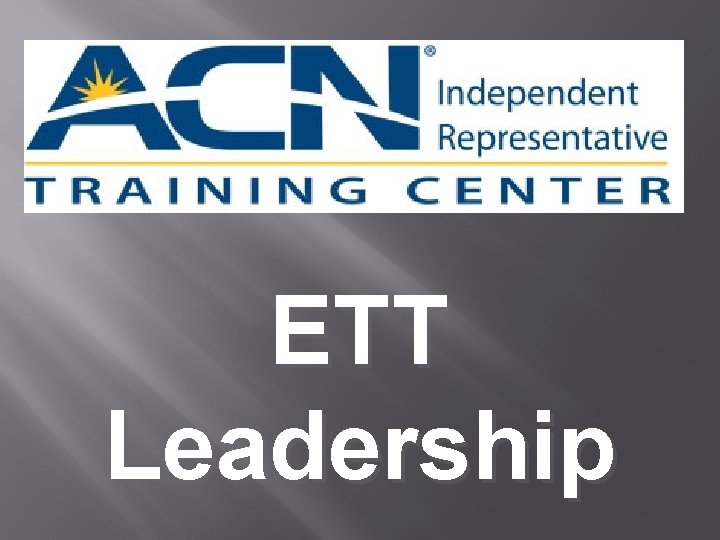 ETT Leadership ETT Leadership