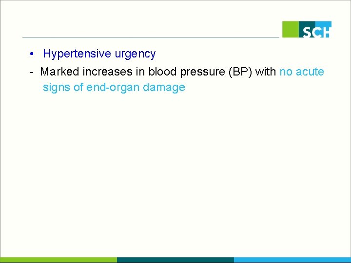  • Hypertensive urgency - Marked increases in blood pressure (BP) with no acute