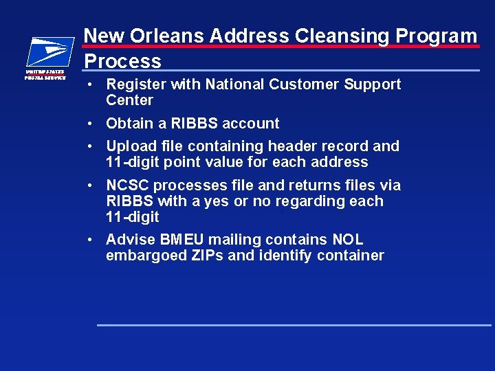 New Orleans Address Cleansing Program Process • Register with National Customer Support Center •