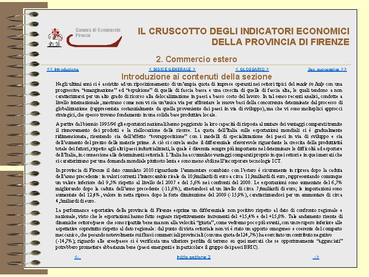 IL CRUSCOTTO DEGLI INDICATORI ECONOMICI DELLA PROVINCIA DI FIRENZE 2. Commercio estero << Introduzione