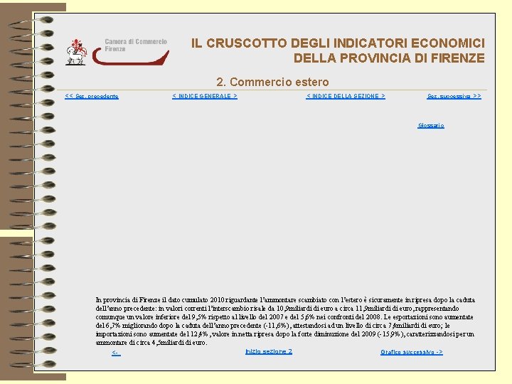 IL CRUSCOTTO DEGLI INDICATORI ECONOMICI DELLA PROVINCIA DI FIRENZE 2. Commercio estero << Sez.