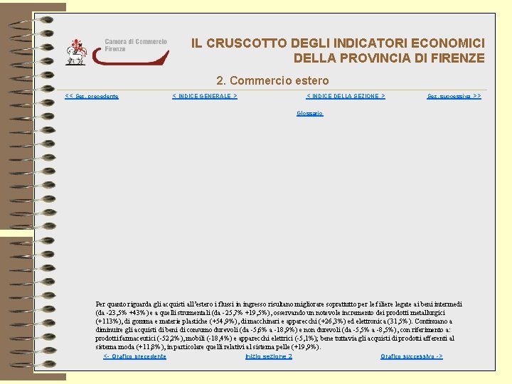 IL CRUSCOTTO DEGLI INDICATORI ECONOMICI DELLA PROVINCIA DI FIRENZE 2. Commercio estero << Sez.