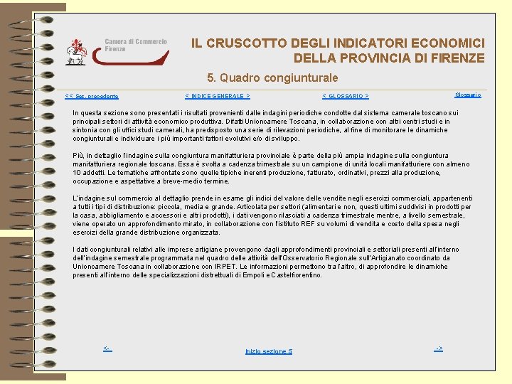 IL CRUSCOTTO DEGLI INDICATORI ECONOMICI DELLA PROVINCIA DI FIRENZE 5. Quadro congiunturale << Sez.