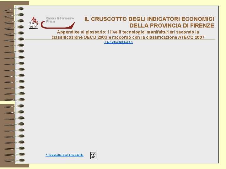 IL CRUSCOTTO DEGLI INDICATORI ECONOMICI DELLA PROVINCIA DI FIRENZE Appendice al glossario: i livelli