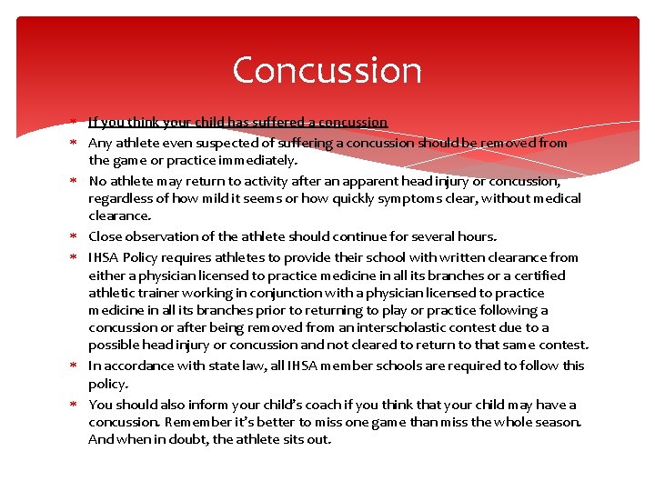 Concussion If you think your child has suffered a concussion Any athlete even suspected