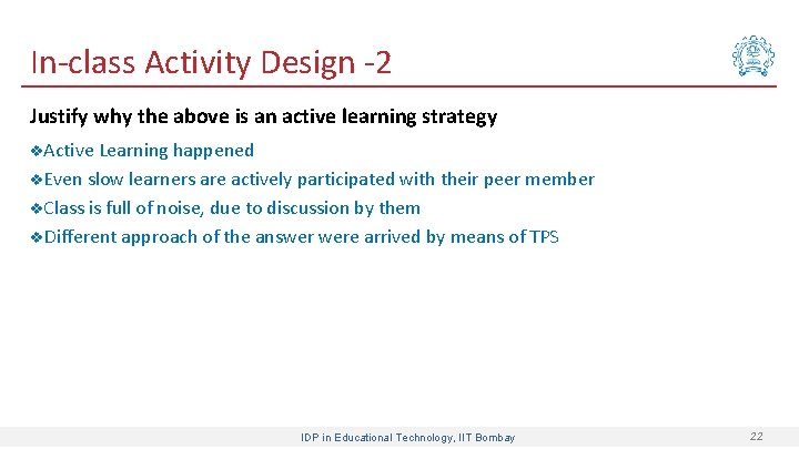 In-class Activity Design -2 Justify why the above is an active learning strategy v.
