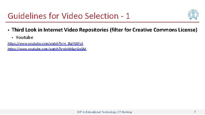 Guidelines for Video Selection - 1 § Third Look in Internet Video Repositories (filter