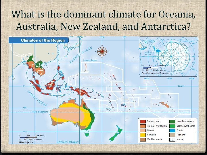 What is the dominant climate for Oceania, Australia, New Zealand, and Antarctica? 