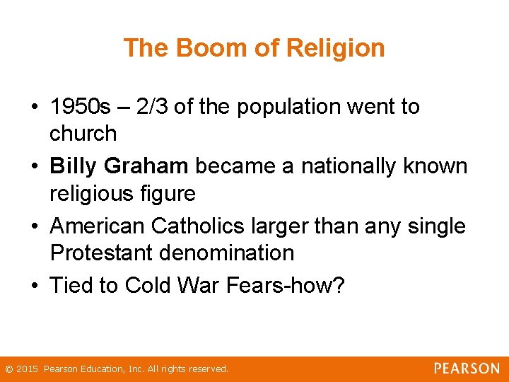 The Boom of Religion • 1950 s – 2/3 of the population went to The Boom of Religion • 1950 s – 2/3 of the population went to