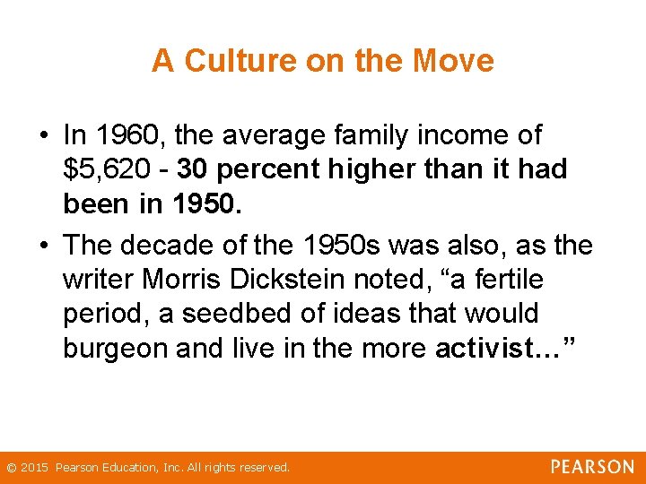 A Culture on the Move • In 1960, the average family income of $5, A Culture on the Move • In 1960, the average family income of $5,