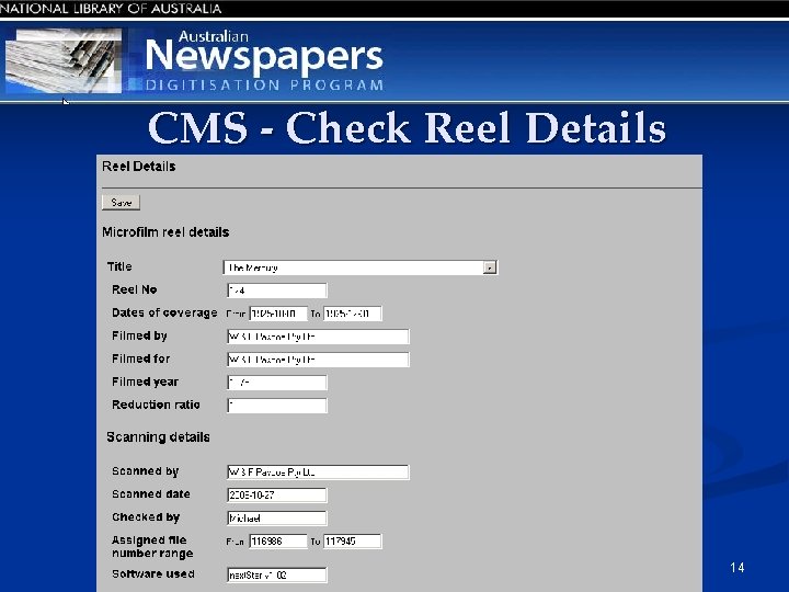 CMS - Check Reel Details 14 