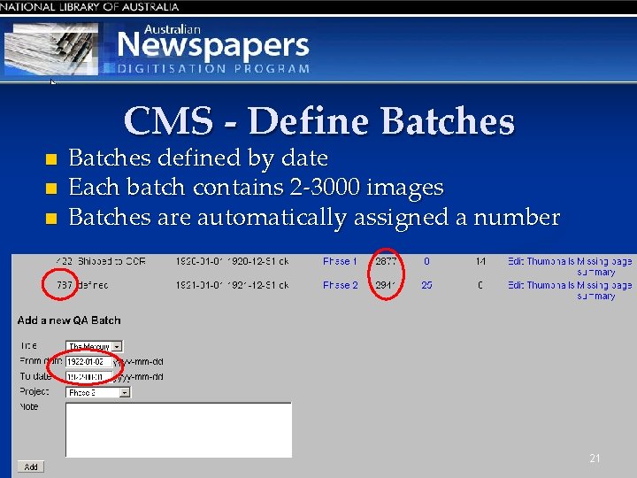 CMS - Define Batches n n n Batches defined by date Each batch contains