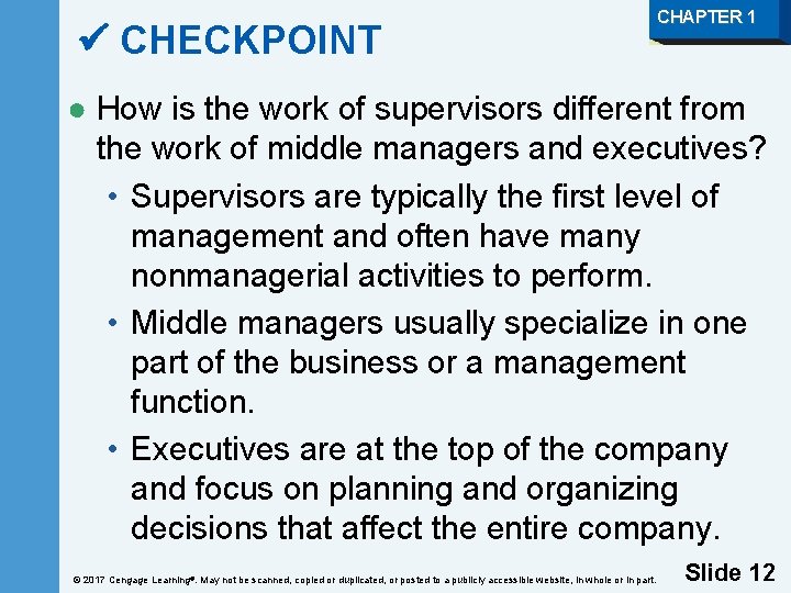  CHECKPOINT CHAPTER 1 ● How is the work of supervisors different from the