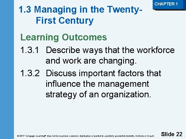 1. 3 Managing in the Twenty. First Century CHAPTER 1 Learning Outcomes 1. 3.