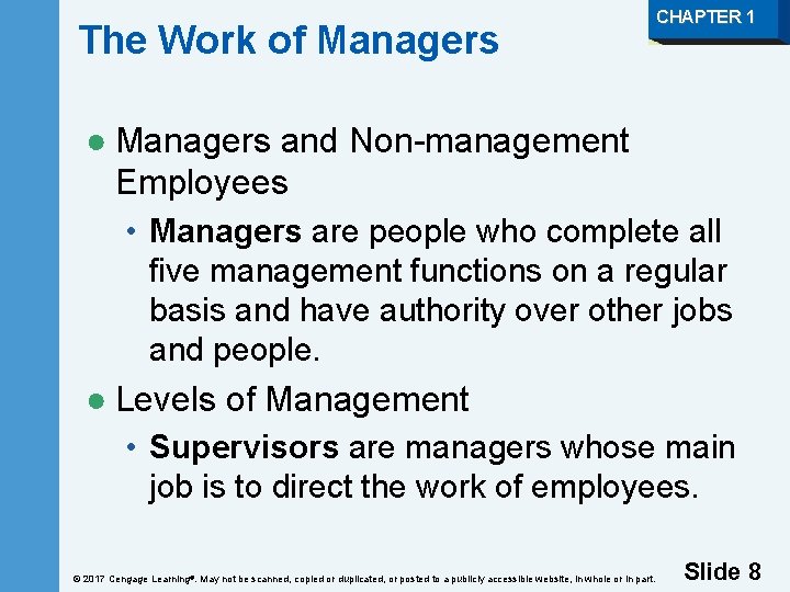 The Work of Managers CHAPTER 1 ● Managers and Non-management Employees • Managers are