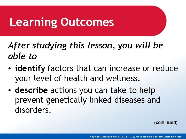 Learning Outcomes After studying this lesson, you will be able to • identify factors