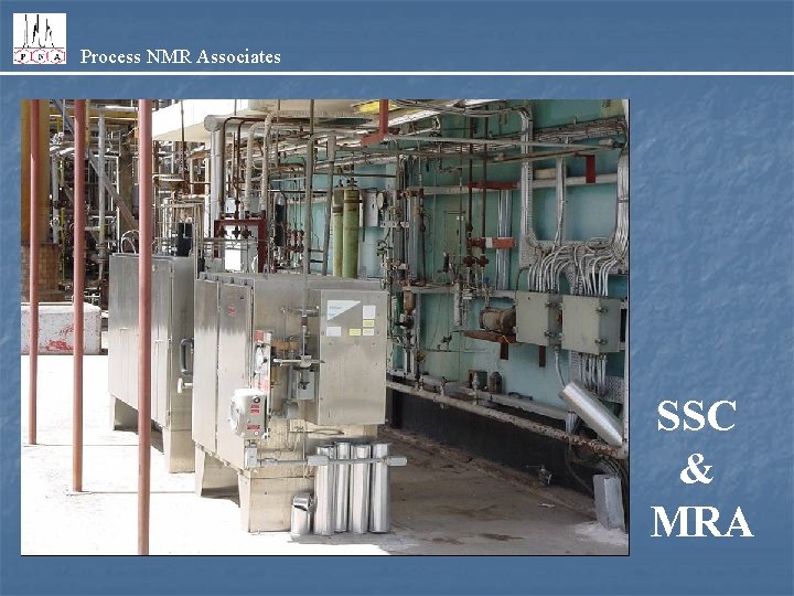 Process NMR Associates SSC & MRA 