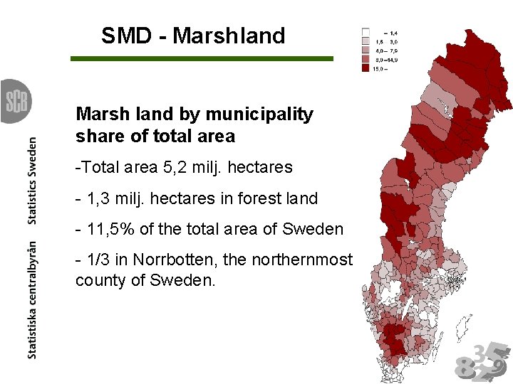 SMD - Marshland Marsh land by municipality share of total area -Total area 5,