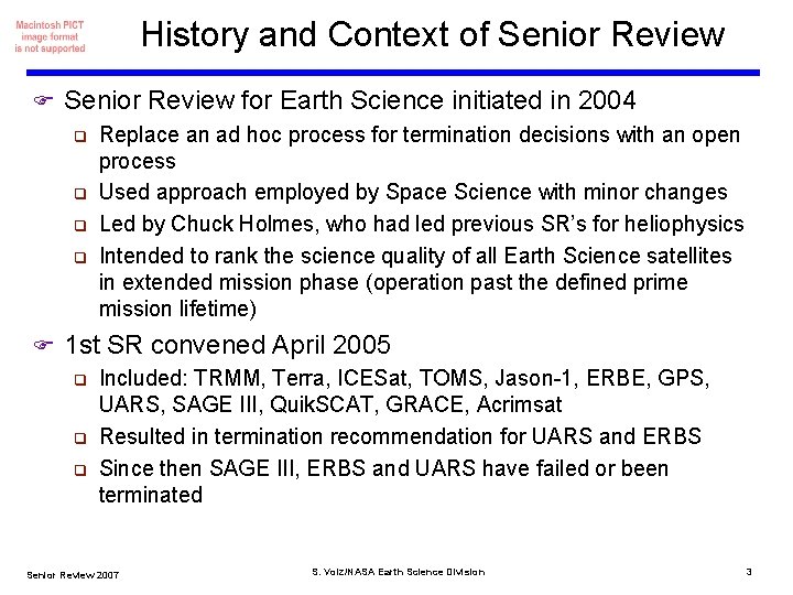 History and Context of Senior Review F Senior Review for Earth Science initiated in