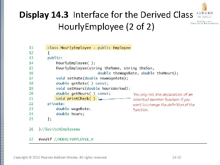 Display 14. 3 Interface for the Derived Class Hourly. Employee (2 of 2) Copyright