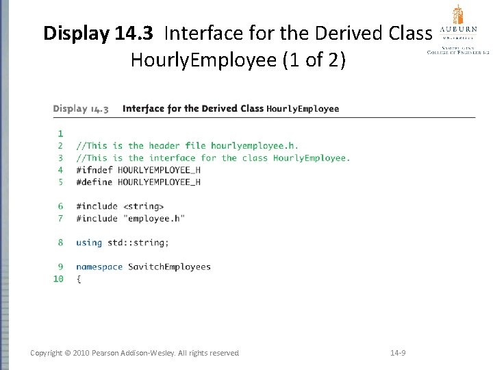 Display 14. 3 Interface for the Derived Class Hourly. Employee (1 of 2) Copyright