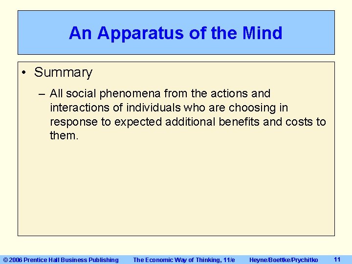 An Apparatus of the Mind • Summary – All social phenomena from the actions An Apparatus of the Mind • Summary – All social phenomena from the actions