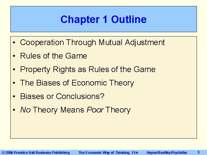Chapter 1 Outline • Cooperation Through Mutual Adjustment • Rules of the Game • Chapter 1 Outline • Cooperation Through Mutual Adjustment • Rules of the Game •