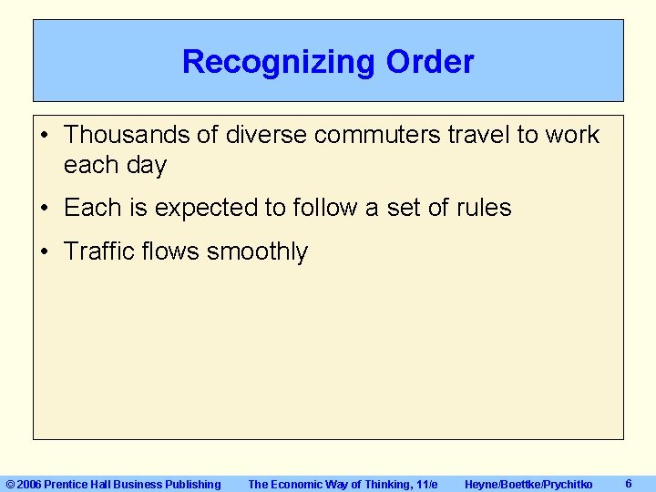 Recognizing Order • Thousands of diverse commuters travel to work each day • Each Recognizing Order • Thousands of diverse commuters travel to work each day • Each