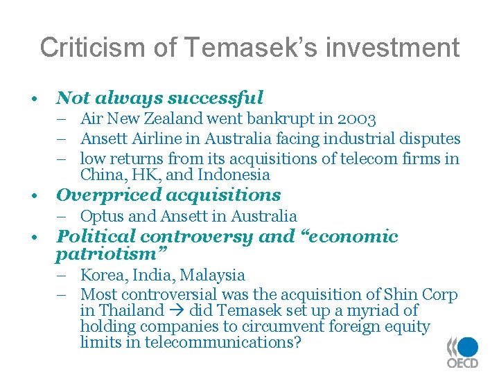 Criticism of Temasek’s investment • Not always successful – Air New Zealand went bankrupt
