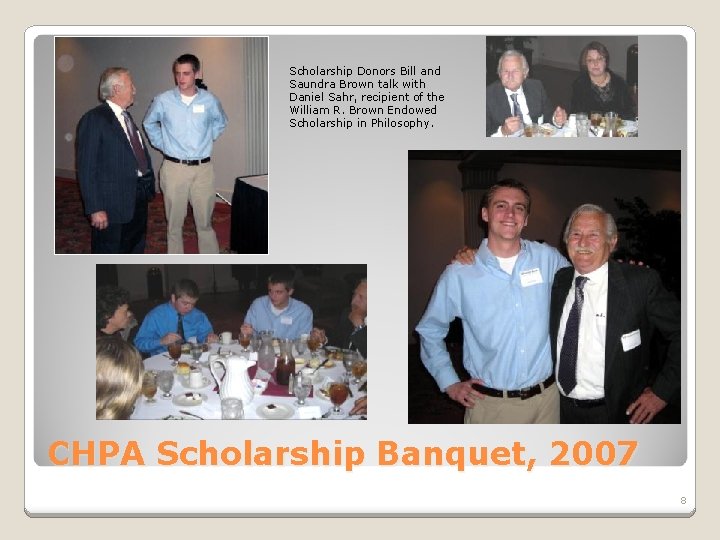 Scholarship Donors Bill and Saundra Brown talk with Daniel Sahr, recipient of the William