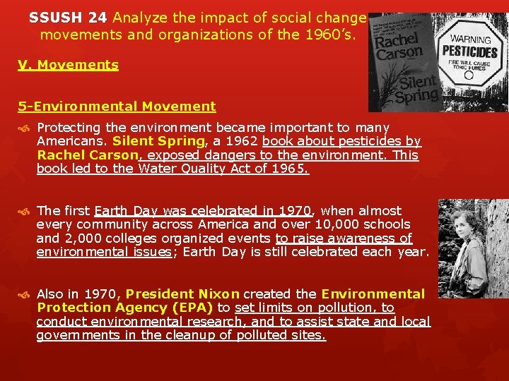 SSUSH 24 Analyze the impact of social change movements and organizations of the 1960’s.