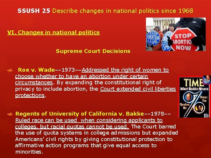 SSUSH 25 Describe changes in national politics since 1968 VI. Changes in national politics