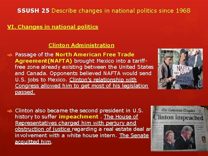 SSUSH 25 Describe changes in national politics since 1968 VI. Changes in national politics