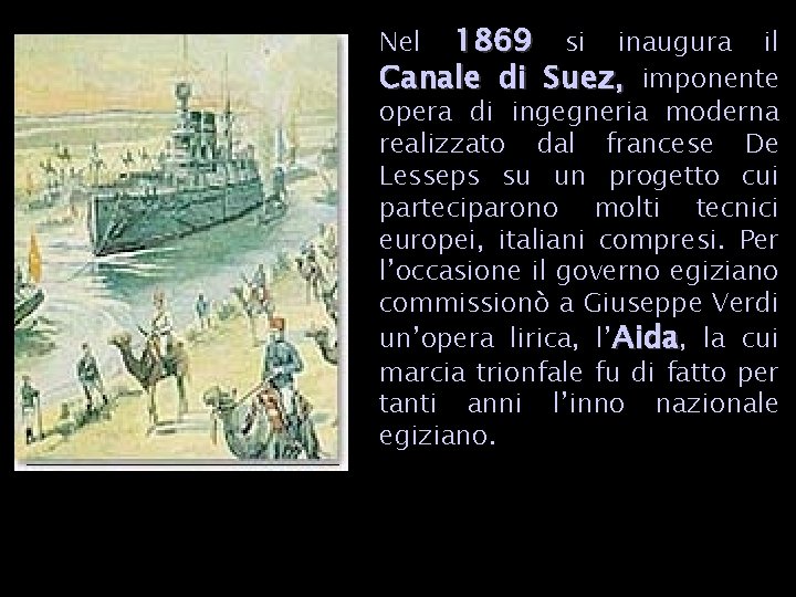 1869 si inaugura il Canale di Suez, imponente Nel opera di ingegneria moderna realizzato