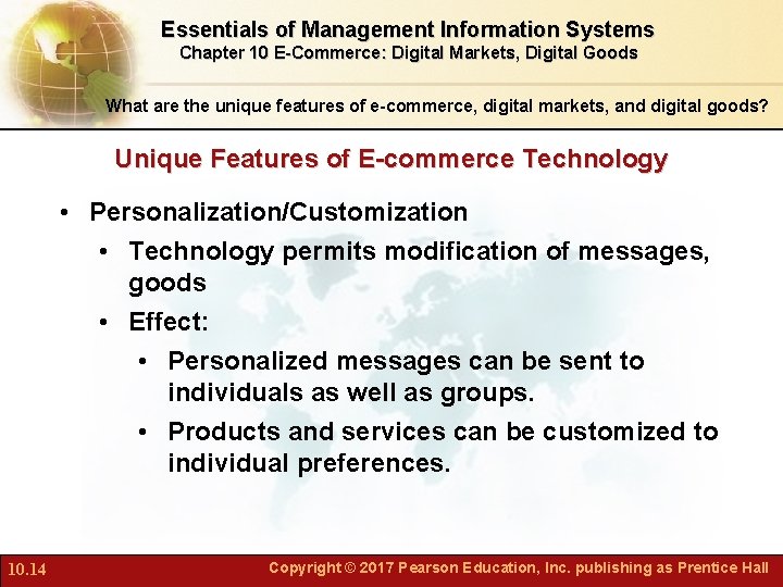 Essentials of Management Information Systems Chapter 10 E-Commerce: Digital Markets, Digital Goods What are