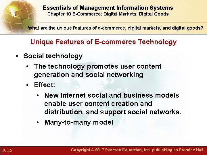 Essentials of Management Information Systems Chapter 10 E-Commerce: Digital Markets, Digital Goods What are