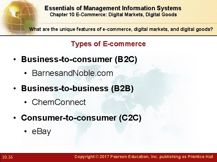 Essentials of Management Information Systems Chapter 10 E-Commerce: Digital Markets, Digital Goods What are
