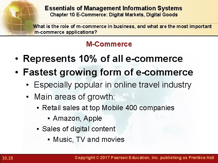 Essentials of Management Information Systems Chapter 10 E-Commerce: Digital Markets, Digital Goods What is