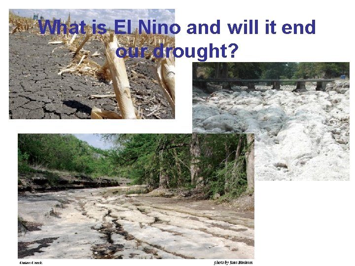 What is El Nino and will it end our drought? 