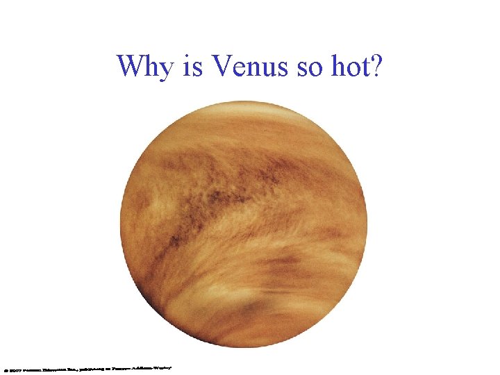 Why is Venus so hot? 