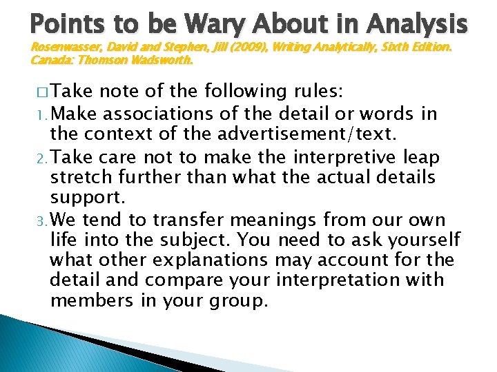 Points to be Wary About in Analysis Rosenwasser, David and Stephen, Jill (2009), Writing