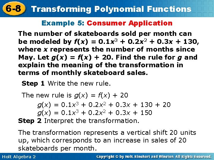 6 -8 Transforming Polynomial Functions Example 5: Consumer Application The number of skateboards sold