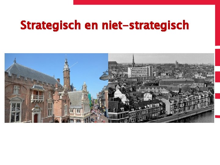 Strategisch en niet-strategisch 