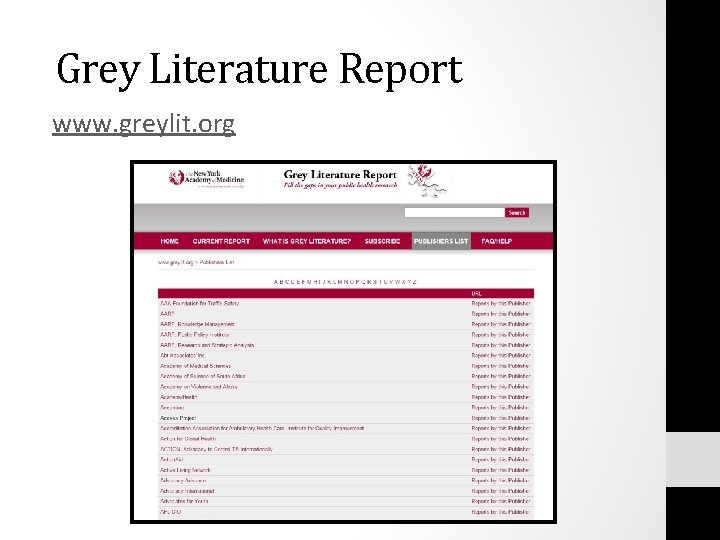 Grey Literature Report www. greylit. org 