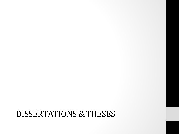 DISSERTATIONS & THESES 