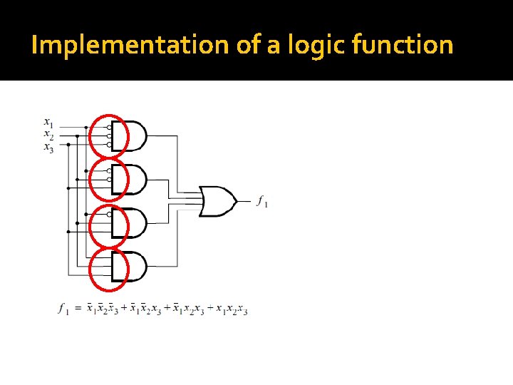 Implementation of a logic function 