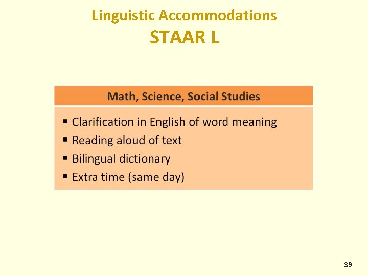 Linguistic Accommodations STAAR L 39 