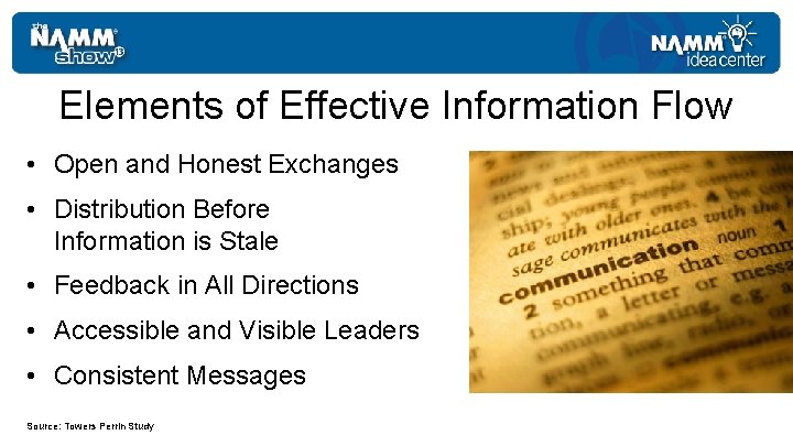 Elements of Effective Information Flow • Open and Honest Exchanges • Distribution Before Information