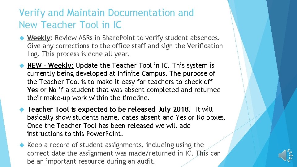 Verify and Maintain Documentation and New Teacher Tool in IC Weekly: Review ASRs in Verify and Maintain Documentation and New Teacher Tool in IC Weekly: Review ASRs in