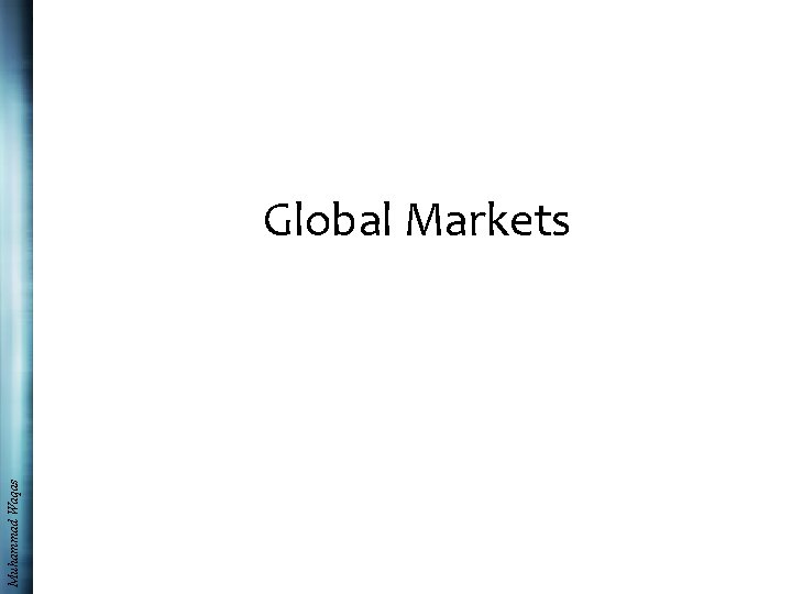 Muhammad Waqas Global Markets 